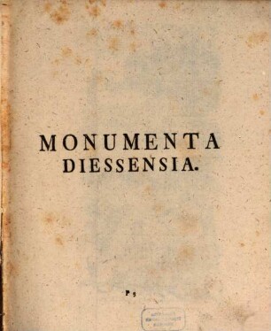 Monumenta Boica, 8. [Monumenta Raitenbuchensia ; Monumenta Diessensia ; Monumenta Bernriedensia ; Monumenta Scheftlariensia ; Monumenta Andecensia]