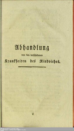 Abhandlung von den verschiedenen Krankheiten des Rindviehes