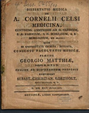 De A. Cornelii Celsi medicina, continens additiones ad D. Clericum