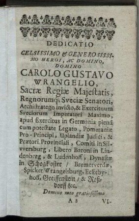 Dedicatio Celsissimo & Generosissimo Heroi, Ac Dominoo, Domino Carolo Gustavo Wrangelio [...]