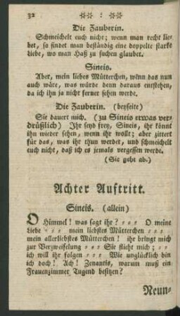 Achter Auftritt. Sineis. (allein)