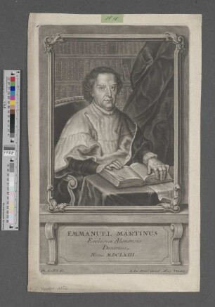 Emmanuel Martinus : Ecclesiae Alonensis Decanus [&c]. Natus MDCLXIII.
