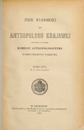Zbiór wiadomości do antropologii krajowéj. 14. 1890