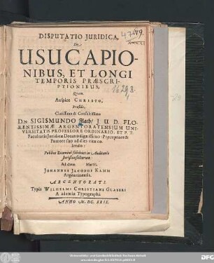 Disputatio Iuridica, De Usucapionibus, Et Longi Temporis Praescriptionibus