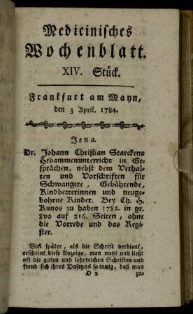 XIV. Stück. Frankfurt am Mayn, den 3 April. 1784. - XVII. Stück. Frankfurt am Mayn, den 24 April. 1784.