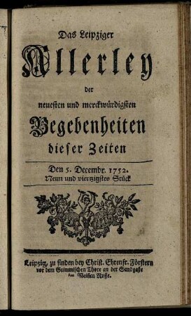 Den 5. Decembr. 1752. Neun und viertzigstes Stück.
