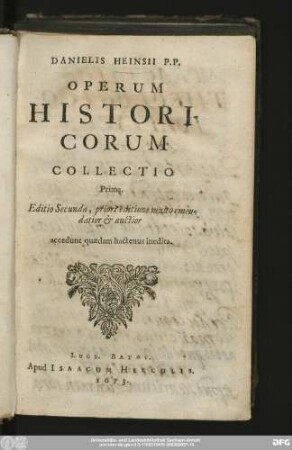 Collectio 1: Danielis Heinsii P.P. Operum Historicorum Collectio Prima