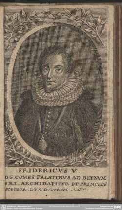 Fridericus V. D. G. Comes Palatinus Ad Rhenum S. R. I. Archidapifer Et Princeps Elector. Dux Boiorum