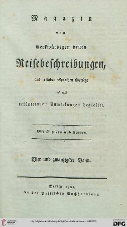 Band 24: Magazin von merkwürdigen neuen Reisebeschreibungen: aus fremden Sprachen übersetzt und mit erläuternden Anmerkungen: Reise nach Griechenland und der Türkei : auf Befehl Ludwig XVI. unternommen (Magazin von merkwürdigen neuen Reisebeschreibungen 24)
