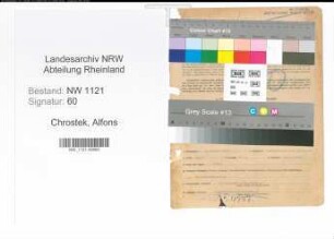 Entnazifizierung Alfons Chrostek , geb. 02.08.1899 (Zivilchef)