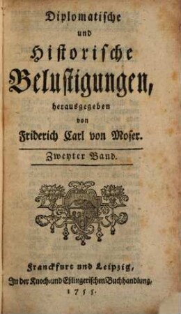Diplomatische und historische Belustigungen, 2