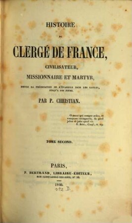 Histoire du Clergé de France, civilisateur, missionaire et martyr, 2. (1840)