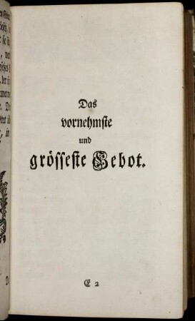 Das vornehmste und grösseste Gebot.