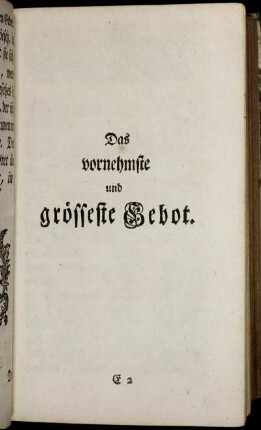 Das vornehmste und grösseste Gebot.