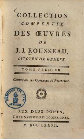 Collection Complette Des Oeuvres De J. J. Rousseau, Citoyen de Genève, 1.. Politique. Héloise