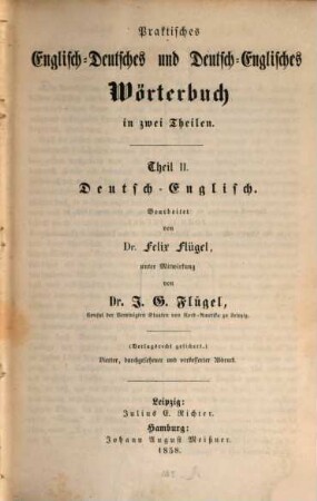 Praktisches Englisch-Deutsches und Deutsch-Englisches Wörterbuch in zwei Theilen, 2. Deutsch-Englisch