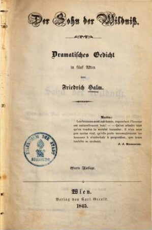 Der Sohn der Wildniß : Dramatisches Gedicht in fünf Akten