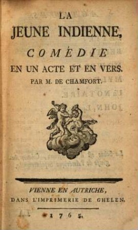 La Jeune Indienne : Comédie En Un Acte Et En Vers
