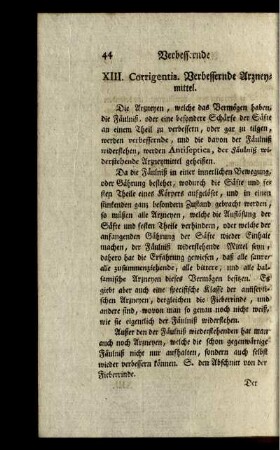XIII. Corrigentia. Verbessernde Arzneymittel.