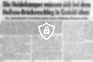 Die Heidekamper müssen sich bei dem Heilsau-Brückenschlag in Geduld üben