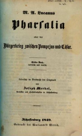 Pharsalia oder Der Bürgerkrieg zwischen Pompejus und Cäsar, 1