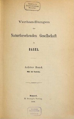 Verhandlungen der Naturforschenden Gesellschaft in Basel : VNG. 8, 8. 1890