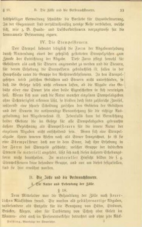 B. Die Zölle und die Verbrauchsteuern