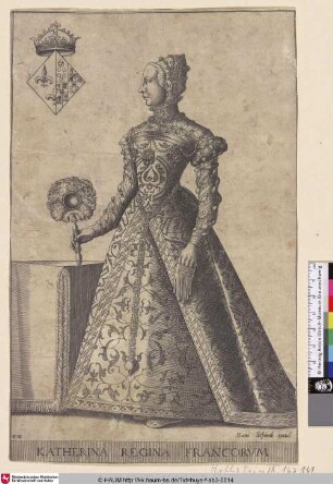 Katherina Regina Francorum [Katharina, Königin von Frankreich]