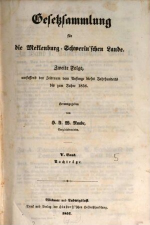 Gesetzsammlung für die mecklenburg-schwerinschen Lande, 5. 1800/56 (1857)