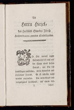 An Herrn Hirzel, des Hochlöbl. Standes Zürich Hochverdienten zweyten Stadtschreiber.