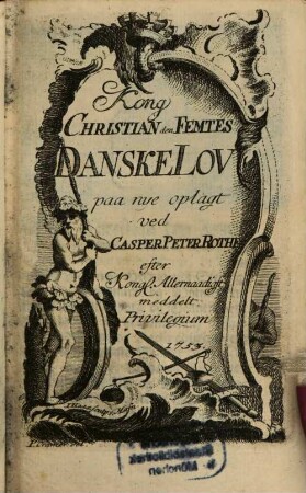 Kong Christian den Femtes Danske Lov, [1]