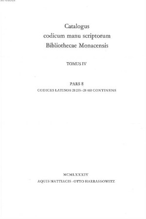 Katalog der lateinischen Handschriften der Bayerischen Staatsbibliothek München, 2,8. Clm 28255 - 28460