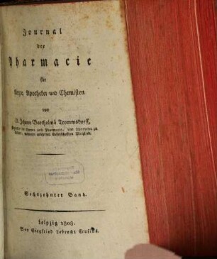 Journal der Pharmacie für Ärzte und Apotheker. 16, 16. 1807/08 (1808)