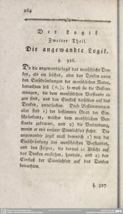 Der Logik Zweiter Theil. Die angewandte Logik