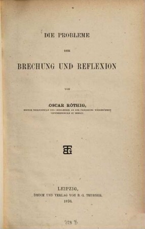 Die Probleme der Brechung und Reflexion