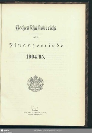 Rechenschaftsbericht auf die Finanzperiode 1904/05