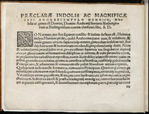Praeclarae Indolis Ac Magnificae Spei Adolescentulo Henrico ... Domini Anthonii Senioris Isenbergiorum ac Budingensium comites clarissimi, filio, S. D.