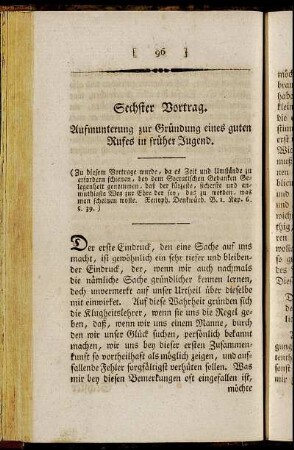 Sechster Vortrag. Aufmunterung zur Gründung eines guten Rufes in früher Jugend.