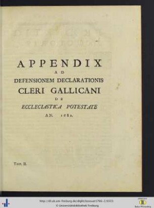 Appendix ad defensio declarationis cleri Gallicani de ecclesiastica potestate.