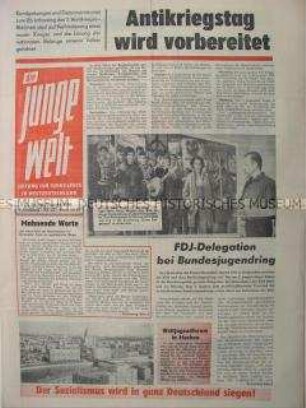 Propagandazeitung der FDJ für die Jugend in der Bundesrepublik u.a. zum Treffen einer FDJ-Delegation mit Vertretern des Bundesjugendrings und zum "Antikriegstag"