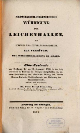 Medicinisch-polizeiliche Würdigung der Leichenhallen als einziges und zuverläßiges Mittel zur Verhütung des Wiedererwachens im Grabe