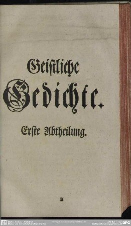 Geistliche Gedichte. Erste Abtheilung