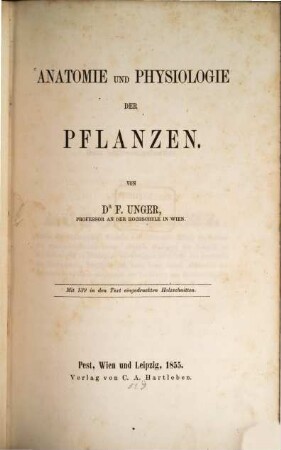 Anatomie und Physiologie der Pflanzen : Mit 139 in d. Text eingedr. Holzschnitten