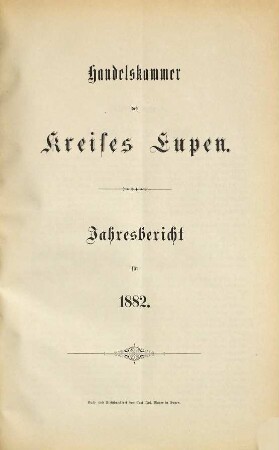 Jahresbericht der Handelskammer des Kreises Eupen. 1882 (1883)