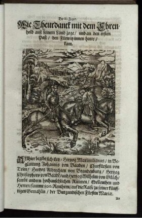 Die XI. Figur. Wie Theurdanck mit dem Ehrenhold auß seinem Land zoge/ und an den ersten Paß/ den Fürwitz innen hatte/ kam