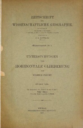 Zeitschrift für wissenschaftliche Geographie : unter Mitberücksichtigung d. höheren geographischen Unterrichts, [8,a] = Ergänzungsheft 1 - 3. 1889/90