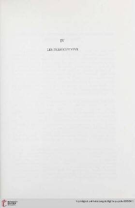 IV. Les persécutions