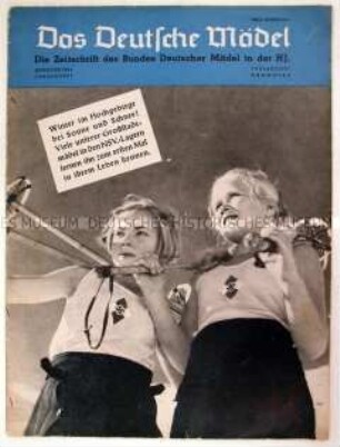 Monatszeitschrift des BDM "Das Deutsche Mädel" u.a. mit einem Bildbericht über die faschistische Jugendorganisation GIL in Italien