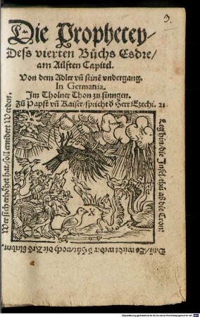 Die Prophecey deß vierten Buchs Esder am 11. Cap. von dem Adler unn seinen undergang in Germania