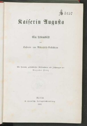 Kaiserin Augusta : ein Lebensbild